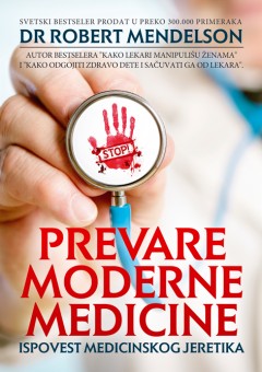 Prevara moderne medicine dr Robert Mendelson